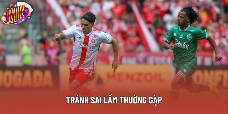 Tránh sai lầm thường gặp Tránh sai lầm thường gặp